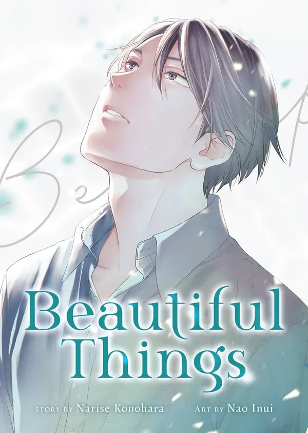 Beautiful Things: The Complete Manga Collection [Official]